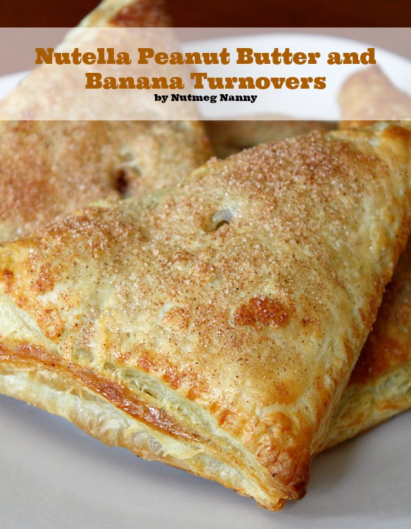Nutella Peanut Butter and Banana Turnovers by Nutmeg Nanny These super simple Nutella peanut butter and banana turnovers are the perfect weekday dessert. From start to finish ready in just 25 minutes. Hello dessert!