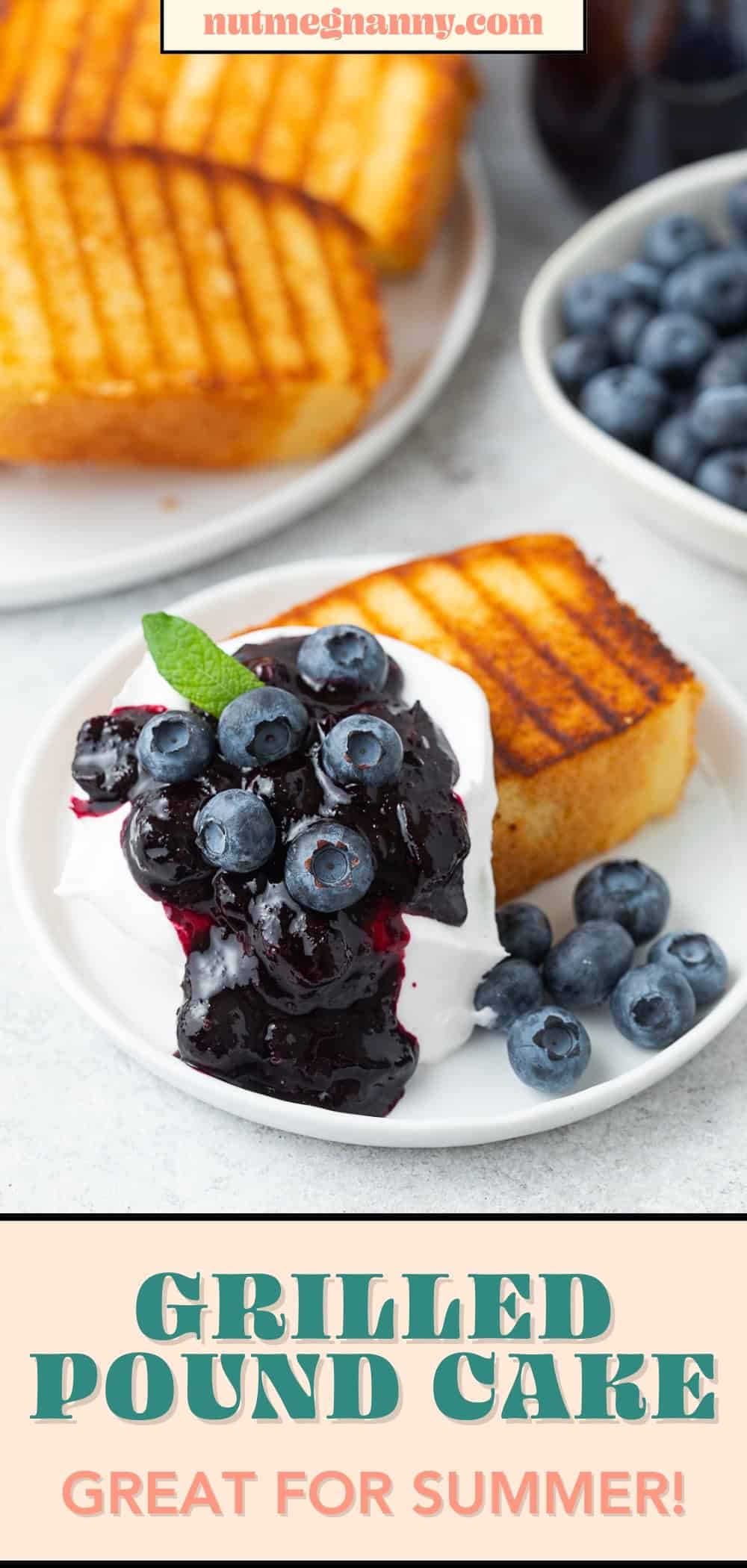 Grilled Pound Cake pin for Pinterest.