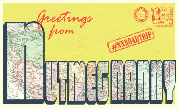 Nutmeg Nanny Road Trip 2013 #NNRoadTrip