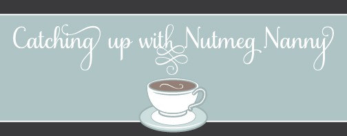 Catching Up with Nutmeg Nanny