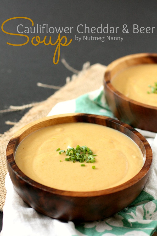 Cauliflower Cheddar Beer Soup by Nutmeg Nanny