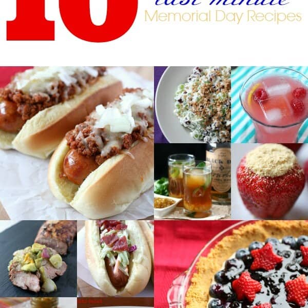 10 Last Minute Memorial Day Recipes by Nutmeg Nanny