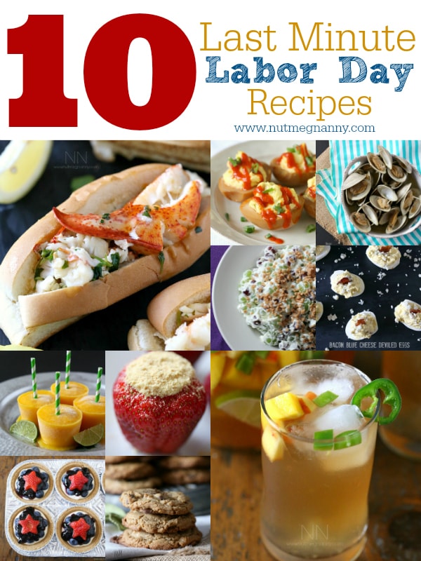 These 10 last minute Labor Day recipes are packed full of ideas for appetizers, main course, cocktails and desserts. It's the perfect Labor Day roundup.