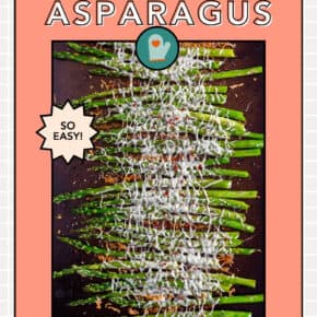 Parmesan Roasted Asparagus pin for Pinterest.