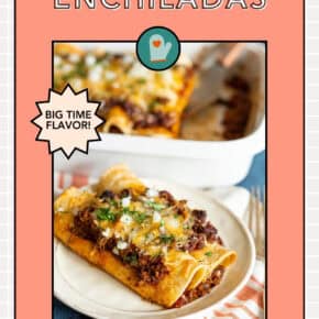 Chipotle Ground Beef Enchiladas pin for pinterest.