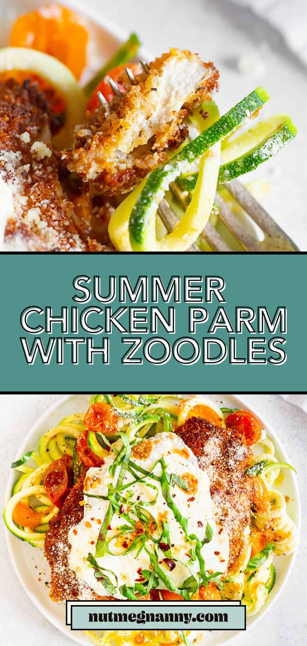 Summer Chicken Parmesan with Zoodles pin for Pinterest.