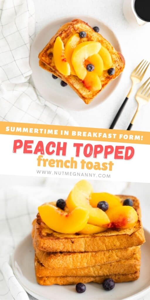 Peach Topped French Toast pin for pinterest.