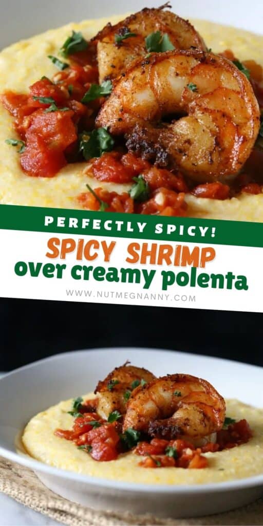 Spicy Shrimp Over Creamy Polenta pin for Pinterest.