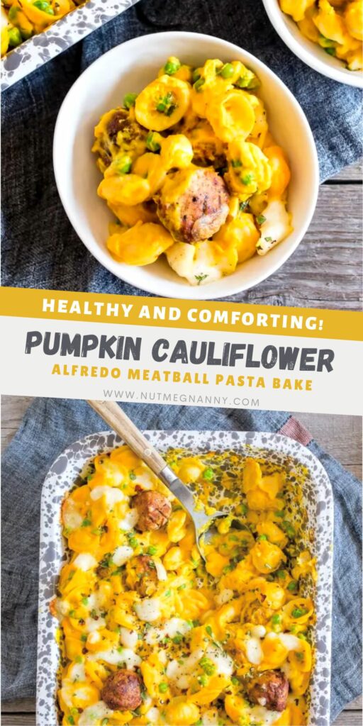 Pumpkin Cauliflower Alfredo Meatball Pasta Bake pin for Pinterest.