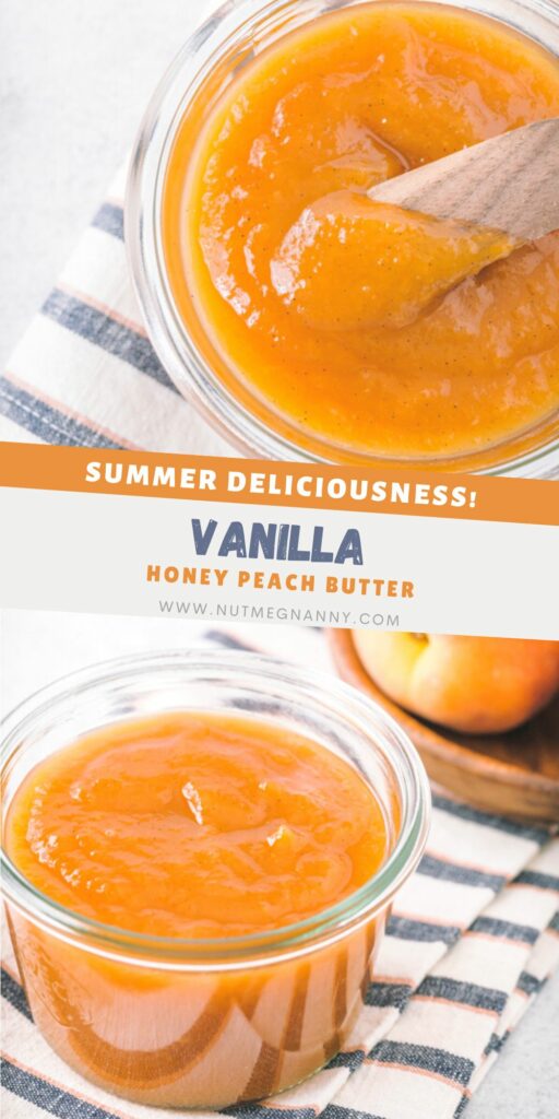 Vanilla Honey Peach Butter pin for Pinterest. 
