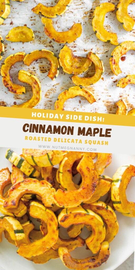 Cinnamon Maple Roasted Delicata Squash pin for Pinterest. 