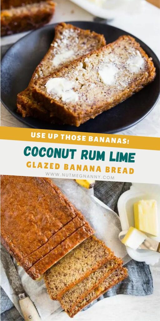 Coconut Rum Lime Glazed Banana Bread pin for Pinterest. 