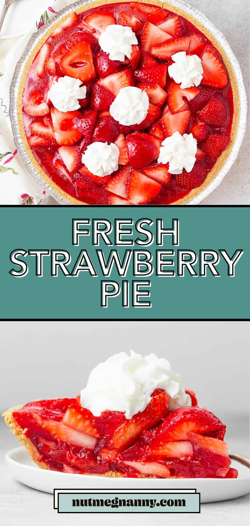 Fresh Strawberry Pie pin for Pinterest. 