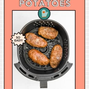 Air Fryer Baked Potatoes pin for Pinterest.